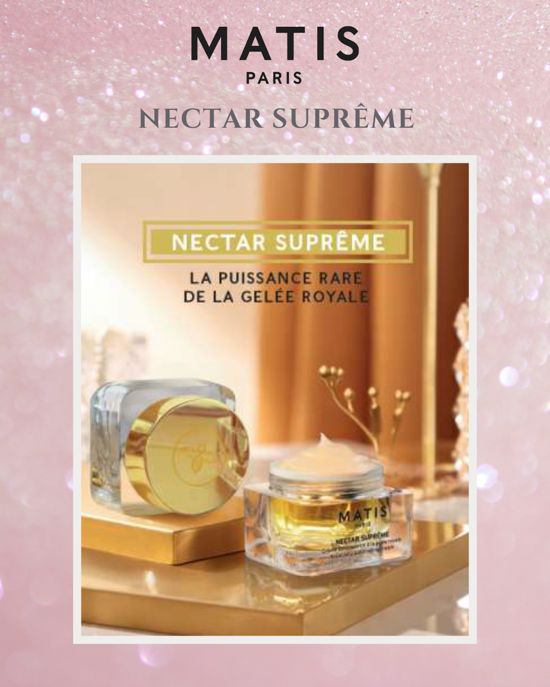 Nouveauté ! L'Excellence des soins en édition limitée : Nectar Suprême image